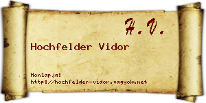 Hochfelder Vidor névjegykártya